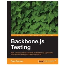Backbone. Js Testing by Ryan Roemer